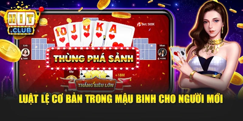 Luật lệ cơ bản trong Mậu binh cho người mới