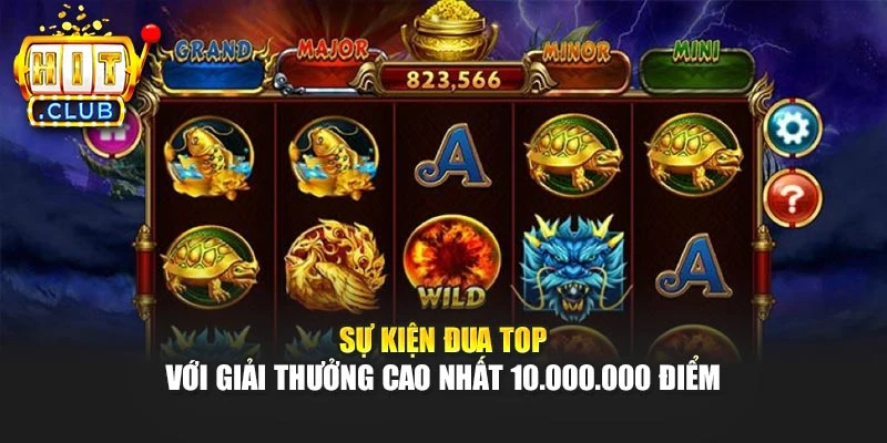 Sự kiện đua top với giải thưởng cao nhất 10.000.000 điểm